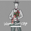 WOMAN DONfT CRY (+DVD)[First Press Limited Edition]