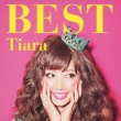 Tiara BEST (+DVD)【初回限定盤】