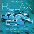 Relax: Decade 2003-2013 Remixed & Mixed