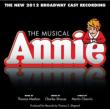 Annie: New Broadway Cast Recording