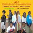 Dirty South Takeover