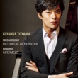 Mussorgsky Pictures at an Exhibition, Brahms 3 Intermezzi : Keisuke Toyama(P)