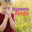 Hymns For Kids