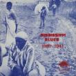 Mississippi Blues 1927-1941 (180g)