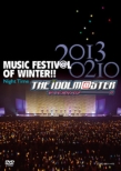 THE IDOLM@STER MUSIC FESTIV@L OF WINTER!! Night Time yDVD2gz