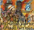 Hurban Warrior Of Peace: Part Roots
