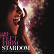 20 Feet From Stardom