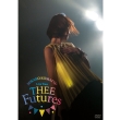 Live Tour[thee Futures]