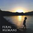 Feral Humans