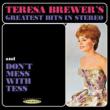 Teresa Brewer' s Greatest Hits In Stereo / Don' t