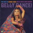 Belly Dance! The Best Of George Abdo And His Flames Of Araby Orchestra