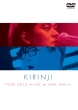 KIRINJI TOUR 2013`LIVE at NHK HALL`