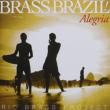 Brass Brazil! Alegria