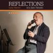 Reflections Of A Jazz Fanatic