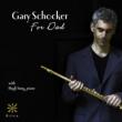 Gary Schocker: For Dad-faure, Caplet, Hindemith, Etc
