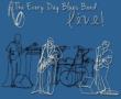 Every Day Blues Band Live!
