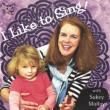 I Like To Sing! With Sukey Molloy