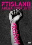 ARENA TOUR 2013 FREEDOM