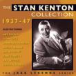Stan Kenton Collection 1937-1947