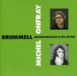 Brummell: Deconstruction D' un Mythe