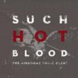 Such Hot Blood: European Edition