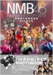 NMB48CucA[2013 PHOTOBOOK {cfҁ`tB B.L.T.ʕҏW