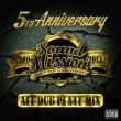 5th Anniversary ALL DUB PLATE MIX `History of Sound Mission`