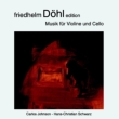 Works for Violin, Cello : C.Johnson(Vn)H-C.Schwarz(Vc)