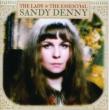 Lady: The Essential Sandy Denny