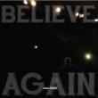 Believe Again