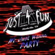 We Just Wanna Party