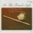 In The French Style-faure, Gieseking, Franck: Sonata: T.kane(Fl)Darden(P)