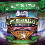 Tour De Force: Live In London -Shepherd' s Bush Empire