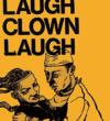 Laugh Clown Laugh (180g)