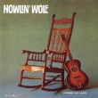 Howlin' Wolf (Aka Rockin' Chair Album)