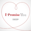 I Promise You (+DVD)
