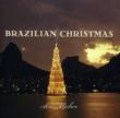 Brazilian Christmas: A Brazilian Jazz Holiday Experience