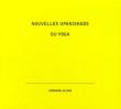 Nouvelles Upanishads Du Yoga