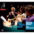 Old New & Blue : Holland Baroque Society, Eric Vloeimans(Tp)(Hybrid)
