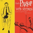 Charlie Parker With The Strings (AiOR[h)