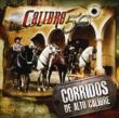 Corridos De Alto Calibre