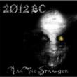 I Am The Stranger