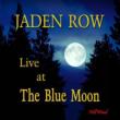 Live At The Blue Moon