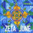 Zeta June