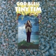 God Bless Tiny Tim (Deluxe Expanded Mono Edition)