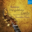 The Golden Viola da Gamba -Pieces de Clavecin en Concert : Ensemble Fleury