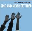 Sing & Never Get Tired