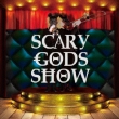 SCARY GODS SHOW (TYPE A)