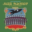 Jazz Rocket
