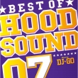 BEST OF HOOD SOUND 07 Mixed by DJGO